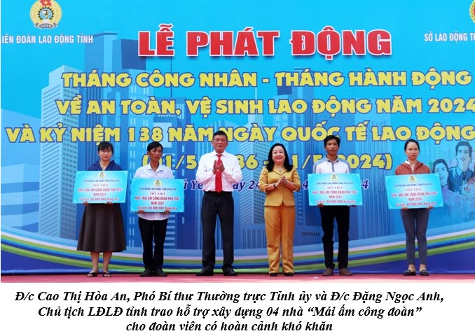 Đ/c Cao Thị Hòa An, Phó Bí thư Thường trực Tỉnh ủy và Đ/c Đặng Ngọc Anh,  Chủ tịch LĐLĐ tỉnh trao hỗ trợ xây dựng 04 nhà “Mái ấm công đoàn”  cho đoàn viên có hoàn cảnh khó khăn