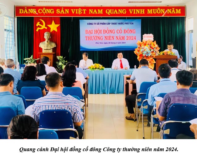 Công ty Cổ phần Cấp thoát nước Phú Yên tổ chức Đại hội đồng cổ đông thường niên năm 2024