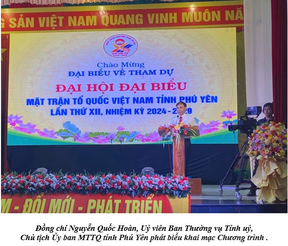 Đồng chí Nguyễn Quốc Hoàn, Uỷ viên Ban Thường vụ Tỉnh uỷ,  Chủ tịch Ủy ban MTTQ tỉnh Phú Yên phát biểu khai mạc Chương trình .